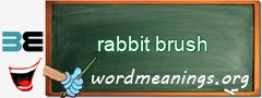 WordMeaning blackboard for rabbit brush